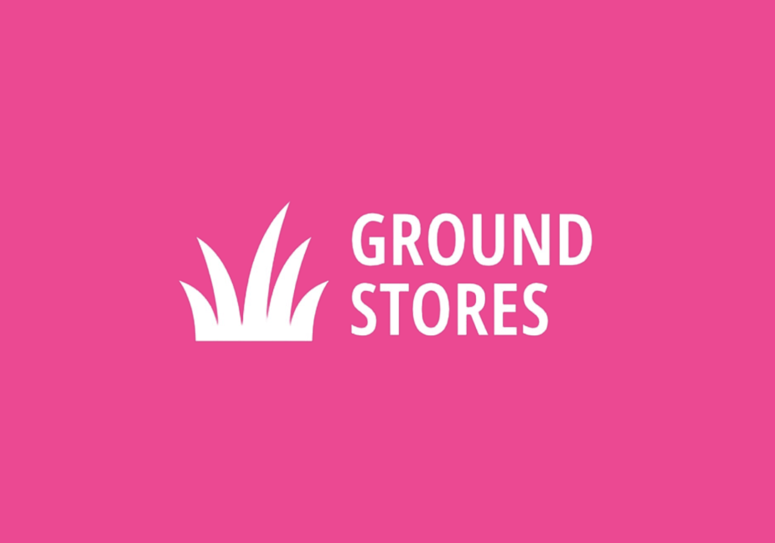 Groundstores
